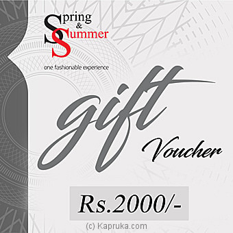 Rs 2000 Spring And Summer Gift Voucher Online at Kapruka | Product# giftV00Z129