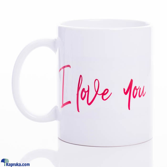 Love You Mug Online at Kapruka | Product# ornaments00655