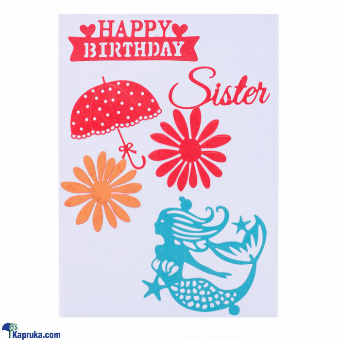 Happy Birthday Sister Handmade Greeting Card Online at Kapruka | Product# greeting00Z1911
