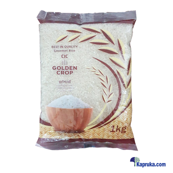 CIC Golden Crop Traditional Suwadhal Rice - 1 KG Online at Kapruka | Product# grocery001008