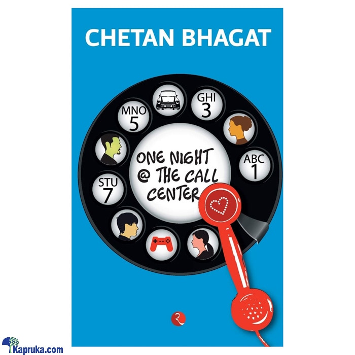 One Night At The Call Center- Chetan Bhagat (STR) Online at Kapruka | Product# chldbook0099
