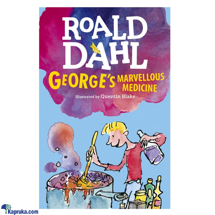 George's Marvellous Medicine- Roald Dahl-(mdg) Online at Kapruka | Product# chldbook00128