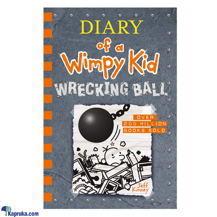 Diary Of A Wimpy Kid- Wrecking Ball- Jeff Kinney-(mdg) Online at Kapruka | Product# chldbook00107