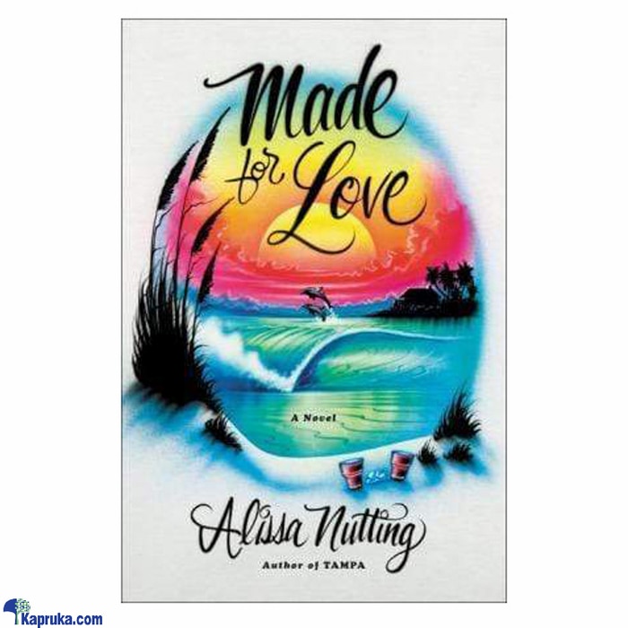 Made For Love Online at Kapruka | Product# chldbook00384