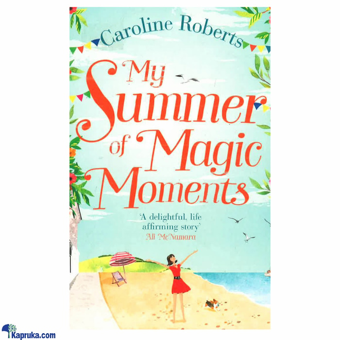 My Summer Of Magic Moments Online at Kapruka | Product# chldbook00398