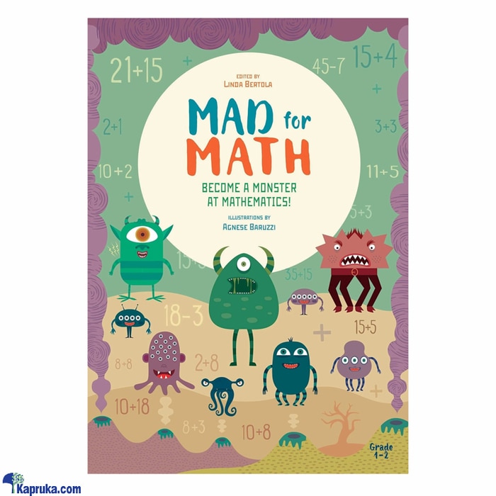 Mad For Math: Become A Monster At Mathematics(str) Online at Kapruka | Product# book0182