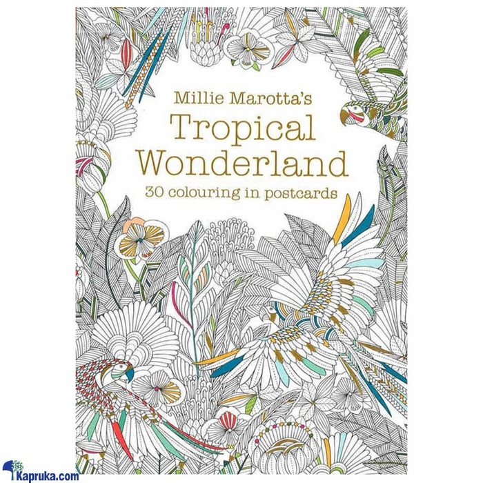 Millie Marotta's Tropical Wonderland Online at Kapruka | Product# book0217