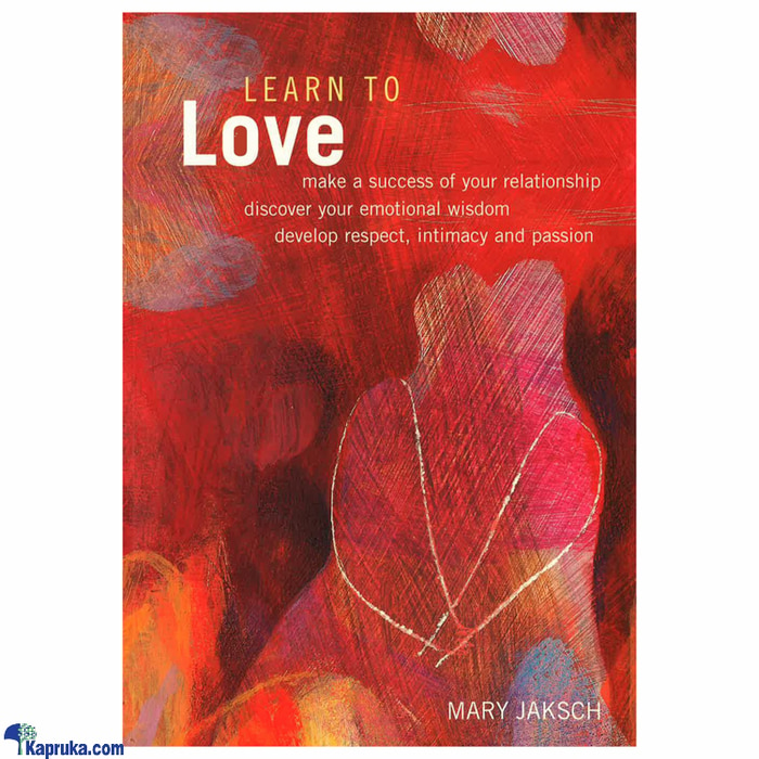 Learn To Love Online at Kapruka | Product# book0199