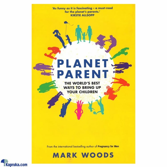 Planet Parent Online at Kapruka | Product# book0194