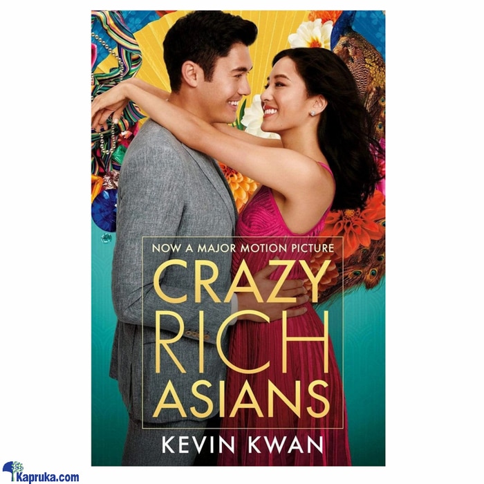 Crazy Rich Asians Online at Kapruka | Product# book0273