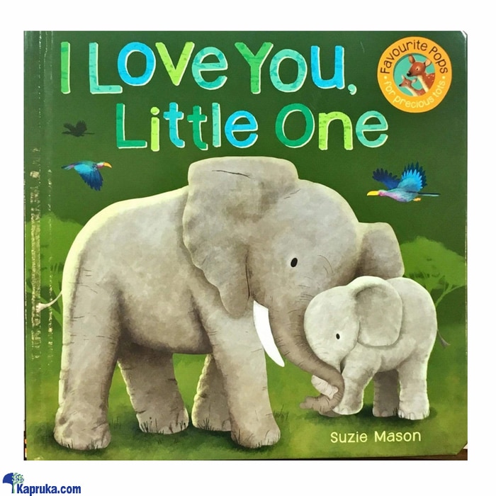 I Love You, Little One Online at Kapruka | Product# book0225