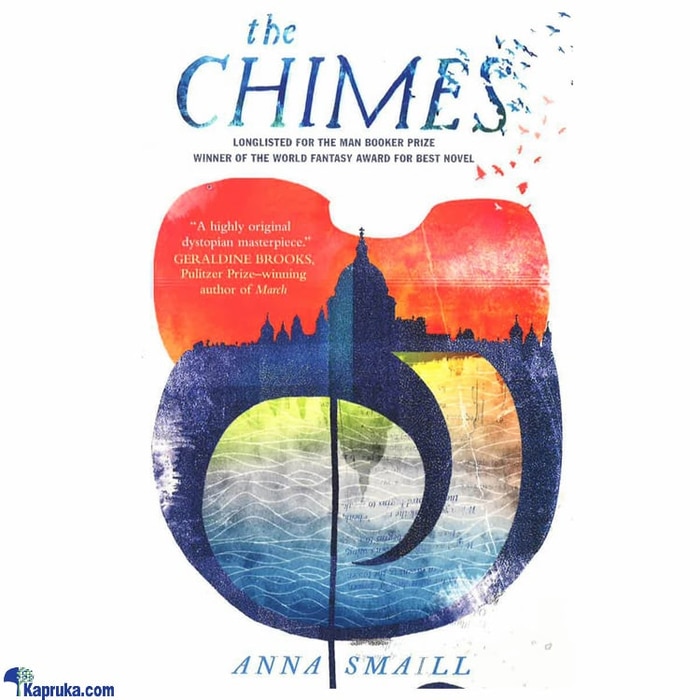 The Chimes - Anna Smaill Online at Kapruka | Product# book0340