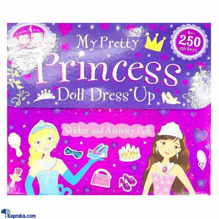 1000?s Of Stickers 3: My Pretty Princess Doll Dress Up Online at Kapruka | Product# book0349