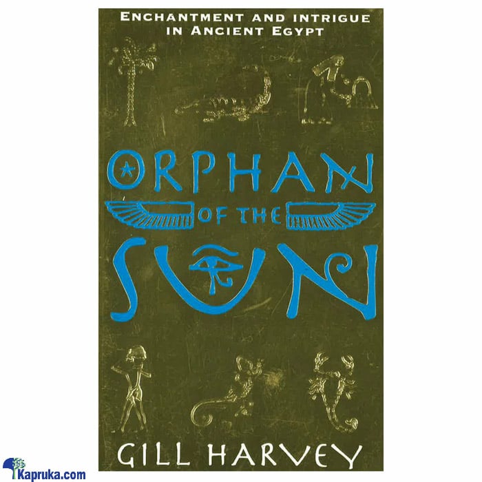 Orphan Of The Sun Online at Kapruka | Product# book0582