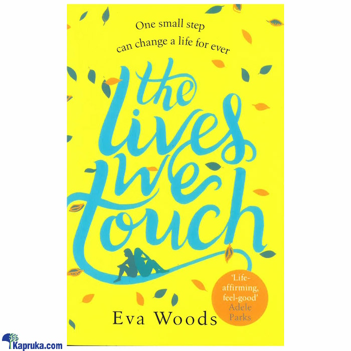 The Lives We Touch Online at Kapruka | Product# book0587