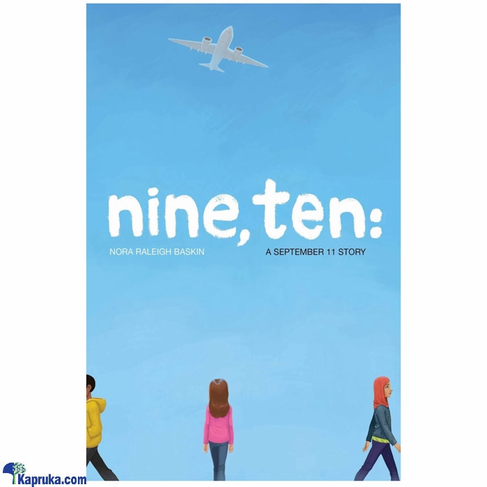 Nine , Ten : A September 11 Story Online at Kapruka | Product# book0509