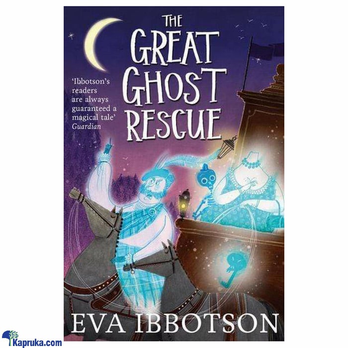 The Great Ghost Rescue Online at Kapruka | Product# book0563