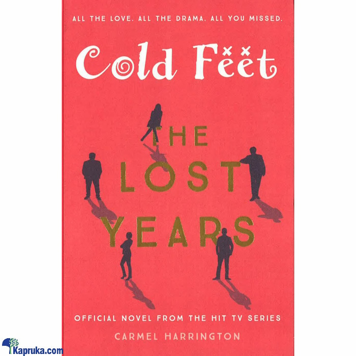 Cold Feet: The Lost Years Online at Kapruka | Product# book0540