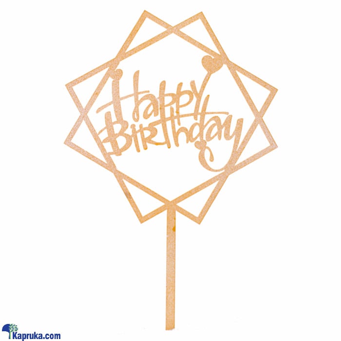 'happy Birthday' Gold Cake Topper Online at Kapruka | Product# partyP00140