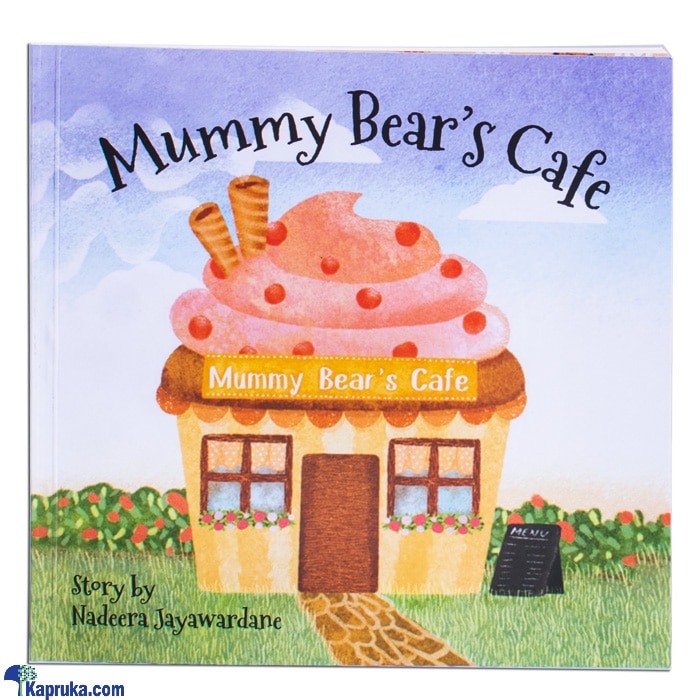 'mummy Bear's Cafe Book (STR) Online at Kapruka | Product# book0993