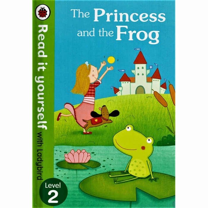 Read It Yourself With Ladybird Level 2 The Princess And The Frog (MDG) Online at Kapruka | Product# book01046