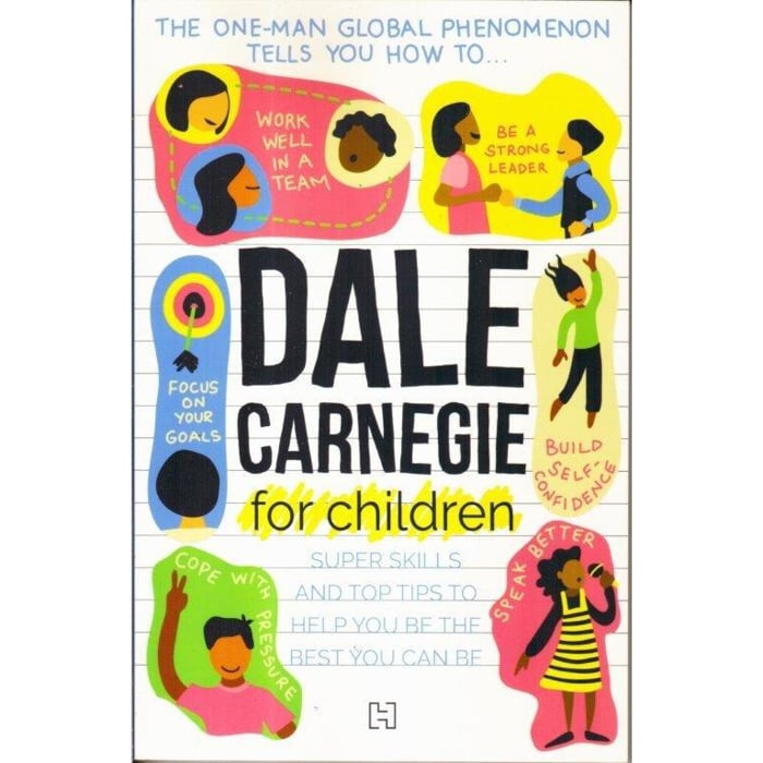 Dale Carnegie For Children: Super Skills And Top Tips To Help You Be The Best You Can Be (MDG) - 10189462 Online at Kapruka | Product# book00337
