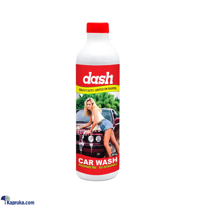 DASH Car Wash 500ML - 1154 Online at Kapruka | Product# automobile00306