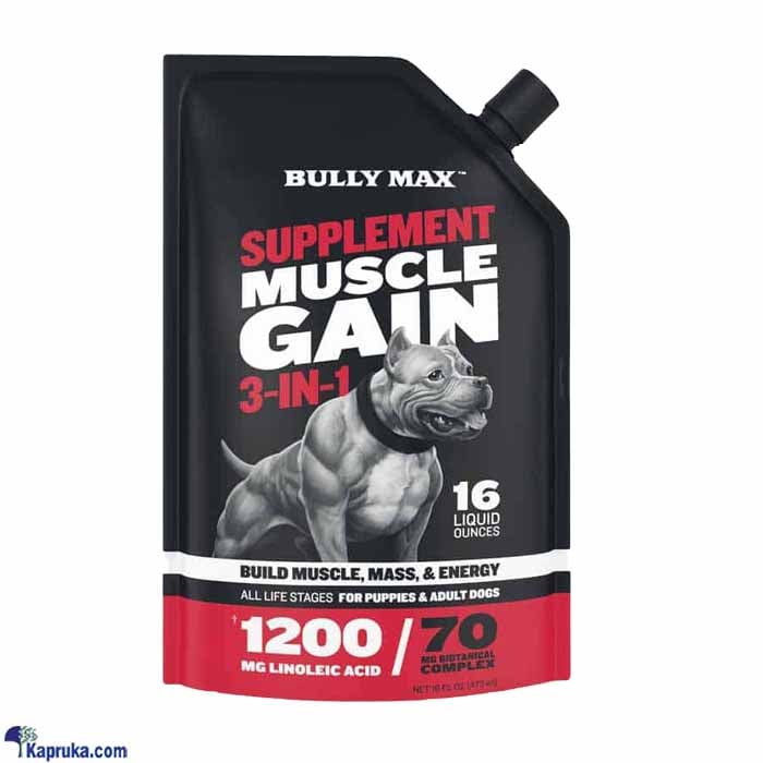 Bully max liquid muscle builder supplement 3- in- 1 - 16 oz / 473ml Online at Kapruka | Product# petcare00105