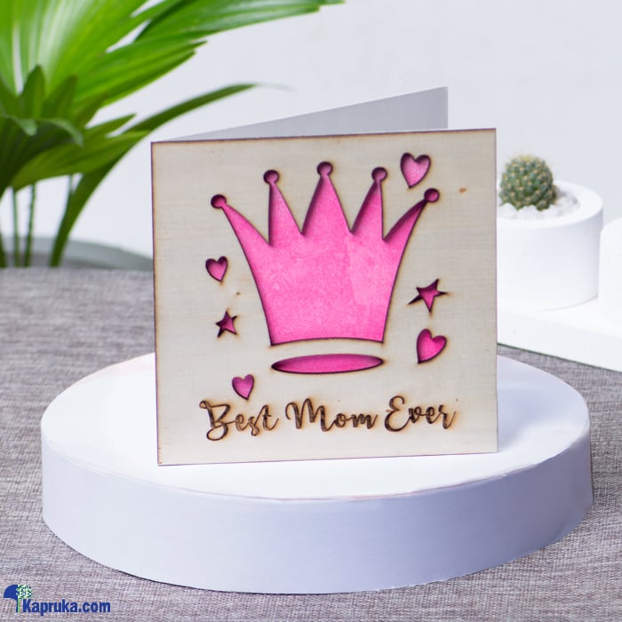 Best Mom Ever Wooden Greeting Card For Mother's Day, Birthday Online at Kapruka | Product# greeting00Z2038