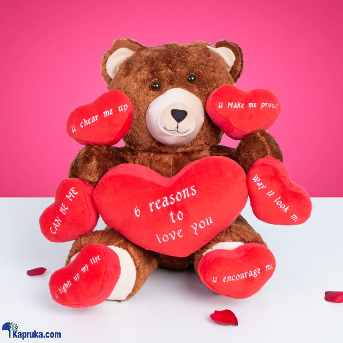 My Overloaded Love On You' K Bear With 6 Reasons To Love. (10 Inch) Online at Kapruka | Product# softtoy00882