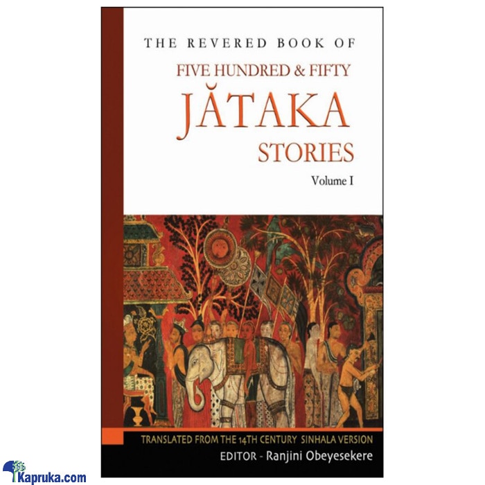 The Revered Book Of Five Hundred And Fifty Jathaka Stories Vol. 1 (MDG) Online at Kapruka | Product# book00405