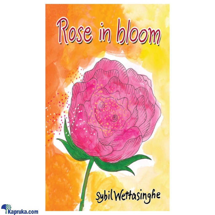 Rose In Bloom (MDG) Online at Kapruka | Product# book00528