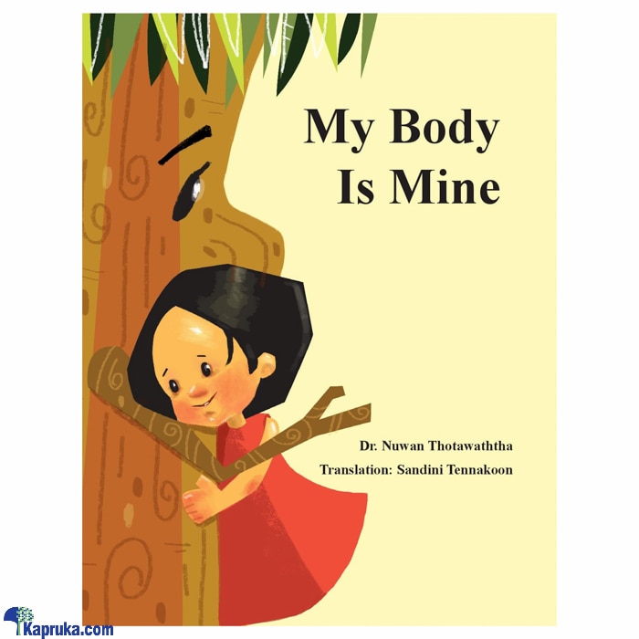 MY BODY IS MINE- SAMAYAWARDHANA Online at Kapruka | Product# book00573