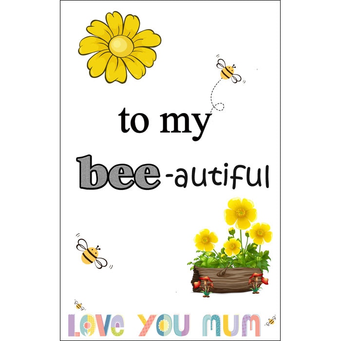 To My Bee - Autiful Mom Greeting Card Online at Kapruka | Product# greeting00Z2087
