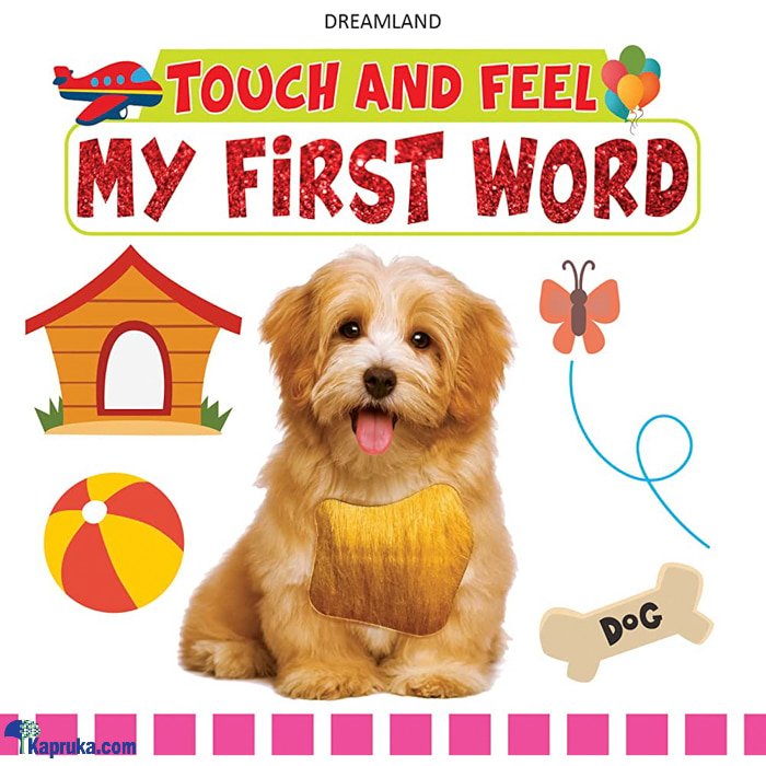 Touch And Feel My First Words - Samayawardhana Online at Kapruka | Product# book00614