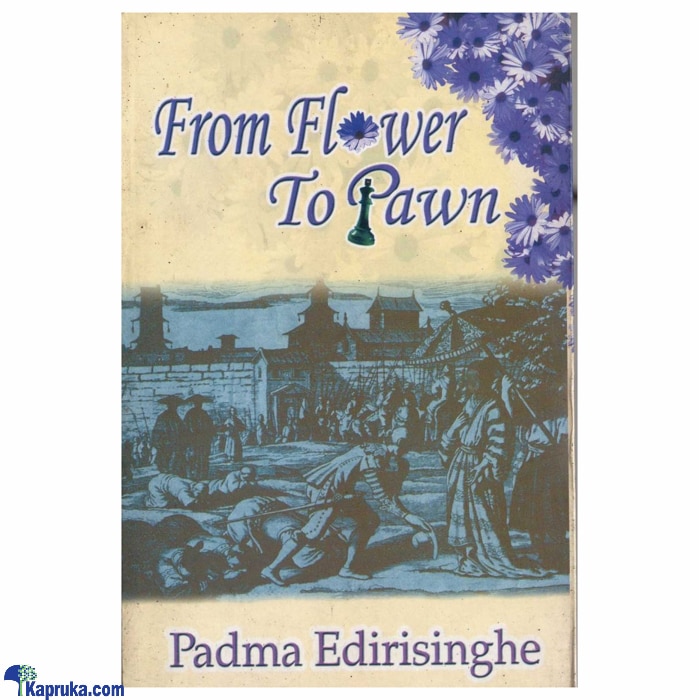 From Flower To Pawn (godage) Online at Kapruka | Product# book00632
