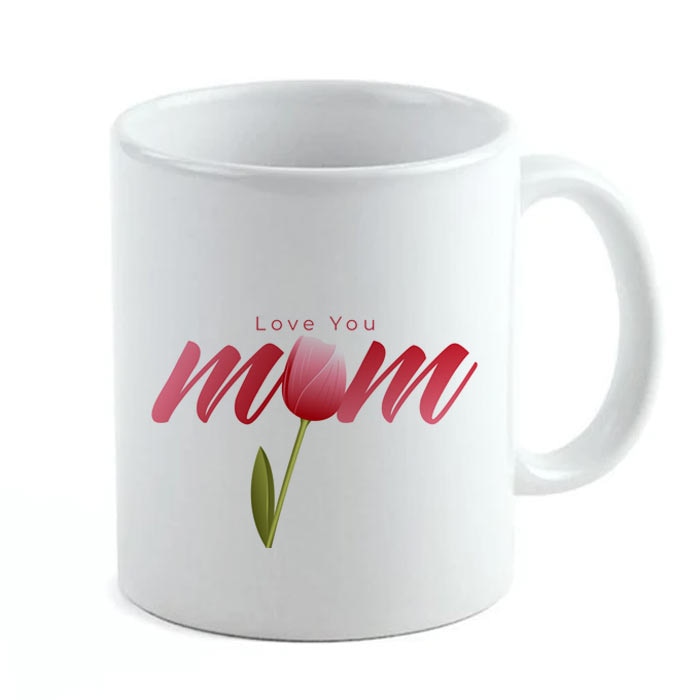 I Love You Mom Mug Online at Kapruka | Product# household00656