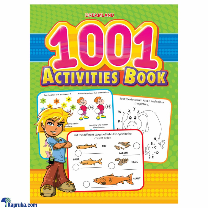1001 Activities Book For Kids For Age 4+ With Exciting Activities Of Word Searches, Puzzles, Dot- To- Dots, Mazes And Colouring - Samayawardhana Online at Kapruka | Product# book00743