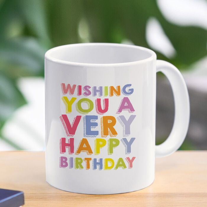 Wishing You A Very Happy Birthady Mug - 11 Oz Online at Kapruka | Product# household00700