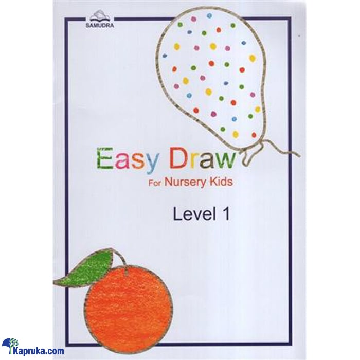 Easy Draw For Nursery Kids Level 1 (samudra) Online at Kapruka | Product# book00816
