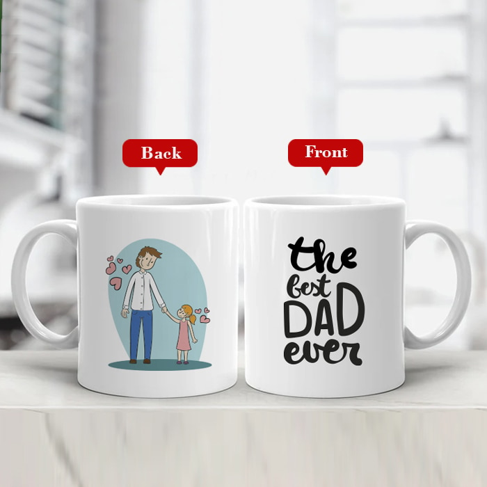 The Best Dad Ever Mug - 11 Oz Online at Kapruka | Product# household00797