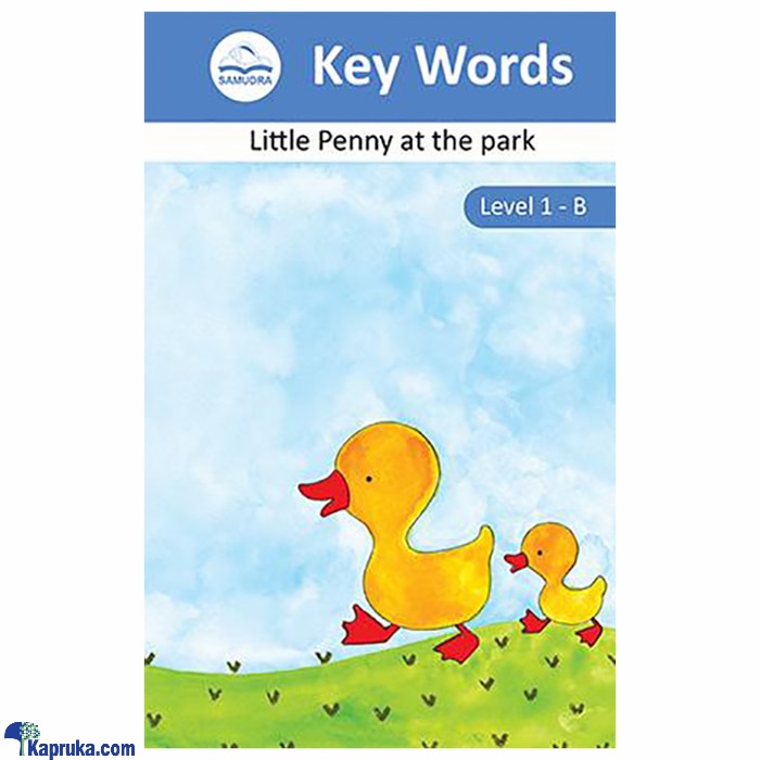KEY WORDS - LITTLE PENNY AT THE PARK LEVEL 1 - B (samudra) Online at Kapruka | Product# book00939
