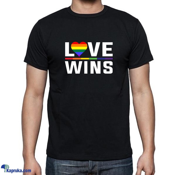 LOVE WINS PRIDE T- SHIRT- 003 Online at Kapruka | Product# clothing07050