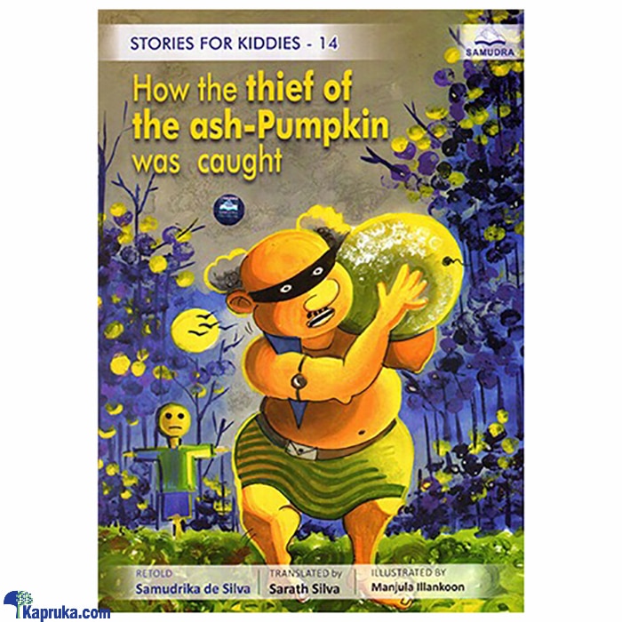 How The Thief Of The Ash- Pumpkin Was Caught (samudra) Online at Kapruka | Product# book001015