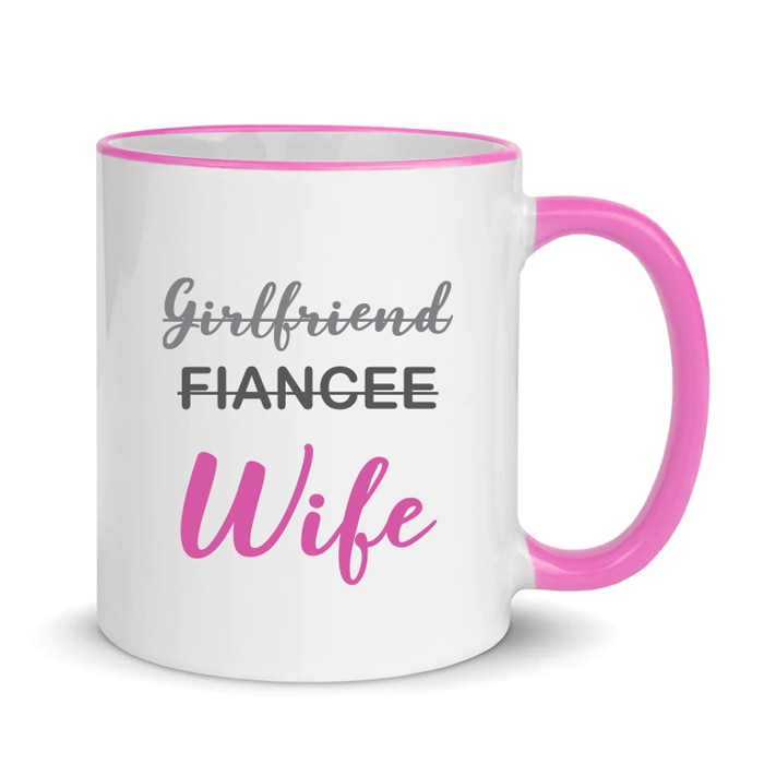 From Girl Friend To Fiancee To Wife Pink Mug Online at Kapruka | Product# household00896