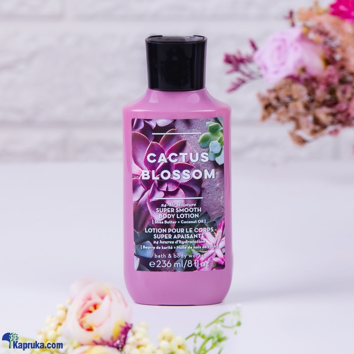 Bath & Body Works Cactus Blossom Body Lotion 236ml Online at Kapruka | Product# cosmetics001209