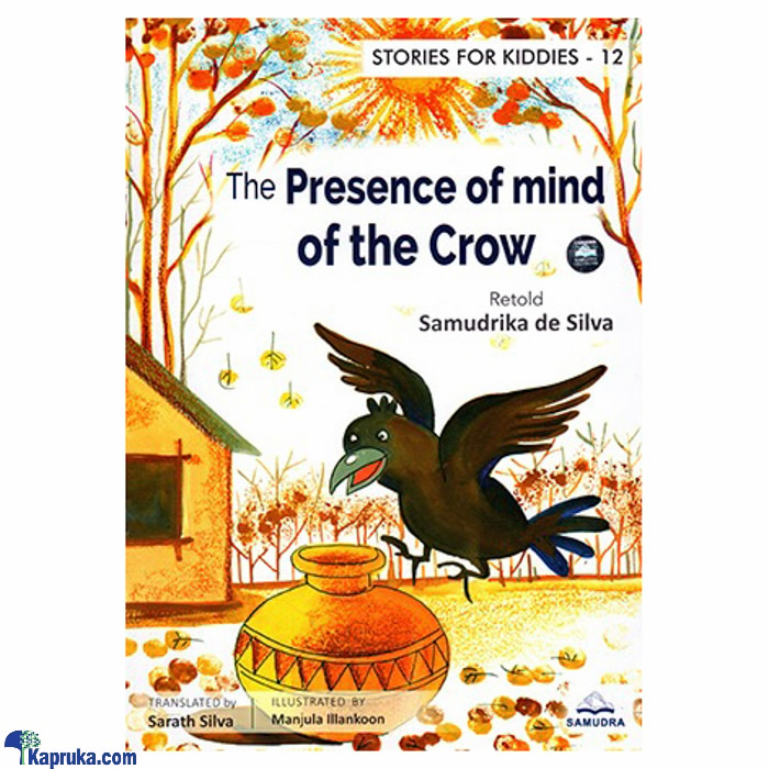 The Presence Of Mind Of The Crow (samudra) Online at Kapruka | Product# book001033
