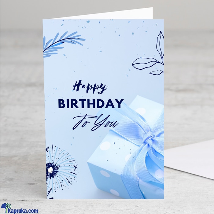 Happy Birthday To You Greeting Card Online at Kapruka | Product# greeting00Z2182