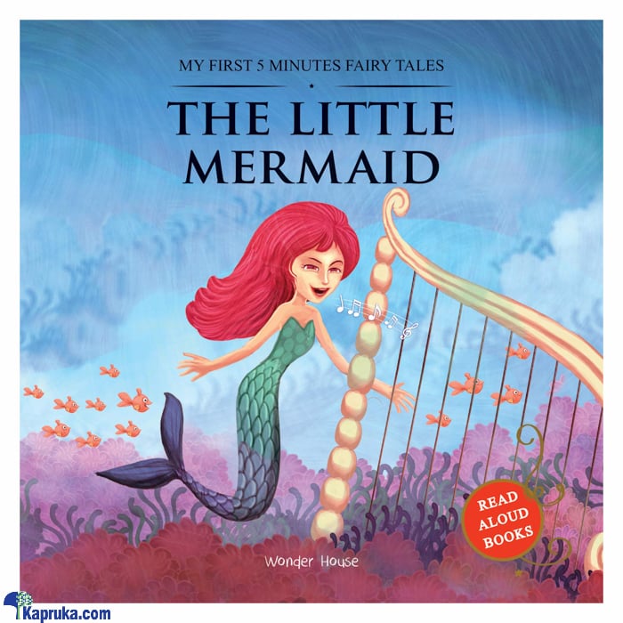 MY FIRST 5 MINUTES FAIRY TALES THE LITTLE MERMAID: TRADITIONAL FAIRY TALES FOR CHILDREN Online at Kapruka | Product# book001100