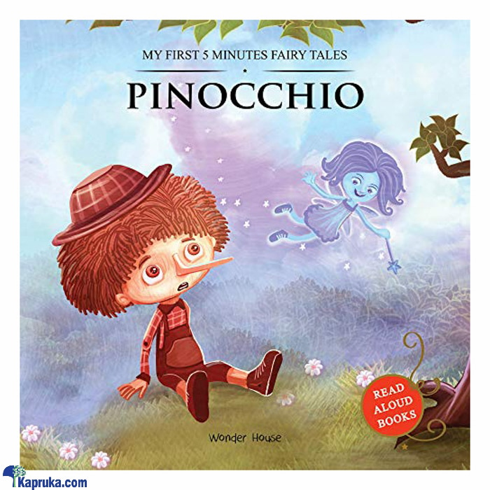 MY FIRST 5 MINUTES FAIRY TALES PINOCCHIO: TRADITIONAL FAIRY TALES FOR CHILDREN Online at Kapruka | Product# book001110